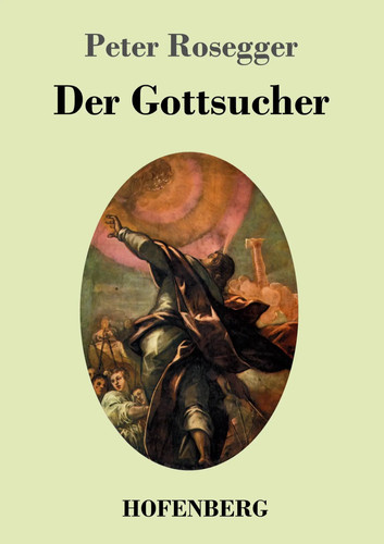 Der gottsucher roman - roman, peter