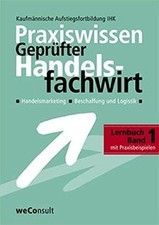 Praxiswissen Geprüfter Handelsfachwirt 1 von Collie... | Buch | Zustand sehr gut