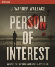 Person of Interest Investigator's Guide: Why Jesus Still Matters in a World that