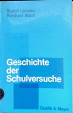 Geschichte der Schulversuche 