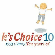 10 von K'S Choice | CD |