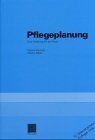 Pflegeplanung eine anleitung - pflegeplanung.,