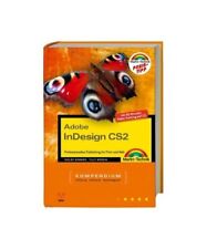 Adobe InDesign CS2: Professionelles Publishing für Prints und Web. Das Kompendi
