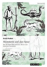 Monstern auf der Spur: Wie die
