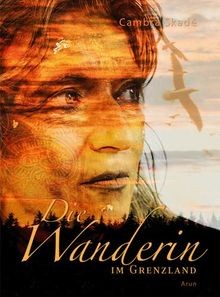 Die wanderin grenzland von - wanderin,