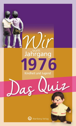 Wir vom jahrgang 1976 das - vom,