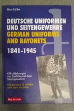 Deutsche Uniformen Seitengewehre German uniforms bayonets 1841-1945 Klaus Lübbe