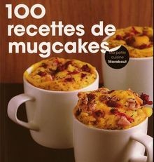 100 recettes mugcakes von - 100,