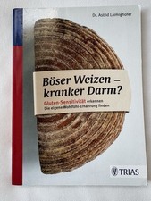 Böser Weizen - kranker Darm? Gluten-Sensitivität erkennen…Dr. Astrid Laimighofer