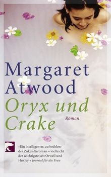 Oryx und crake von - oryx,
