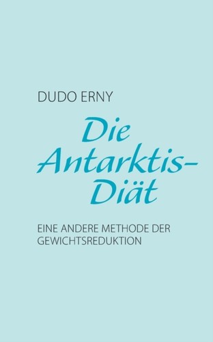 Die antarktis diät eine - die, antarktis-diät: