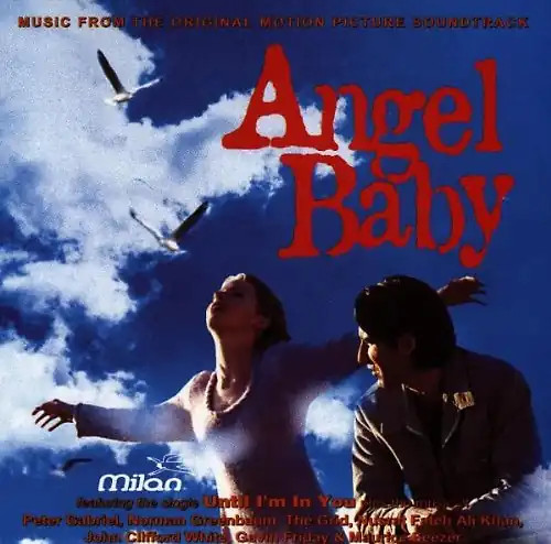 Angel baby soundtrack - baby, [soundtrack]