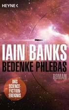 Bedenke Phlebas | Iain Banks |