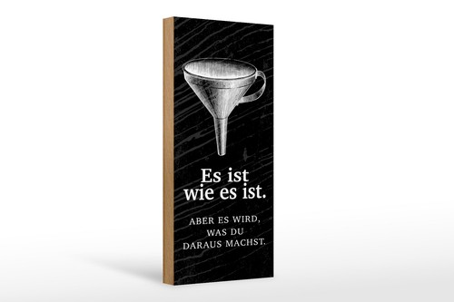 Holzschild spruch 27x10 es - spruch,