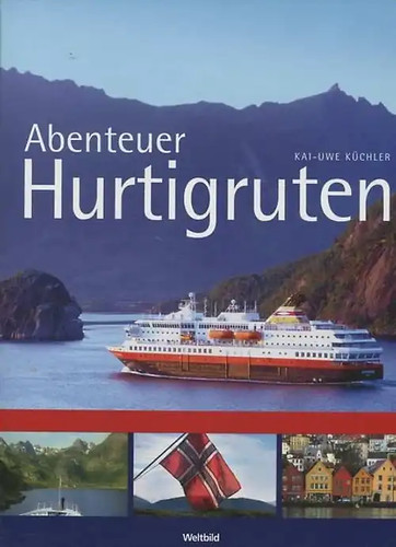 Abenteuer hurtigruten - hurtigruten,