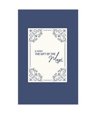 The Gift of the Magi, O. Henry