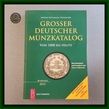 BATTENBERG - Großer deutscher Münzkatalog - 2013 - Von 1800 bis Heute