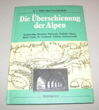 Dokumentation | Die Überschienung der Alpen - Transpress Verlag