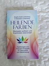 Heilende Farben - Farbtherapie