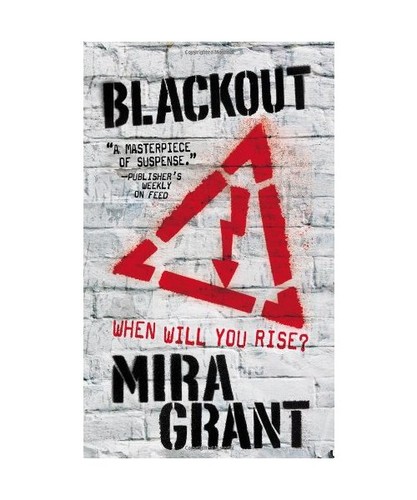 Blackout mira grant - blackout,,