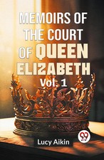 Memoirs Of The Court Of Queen