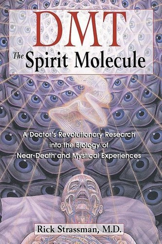 Dmt the spirit molecule - dmt:,