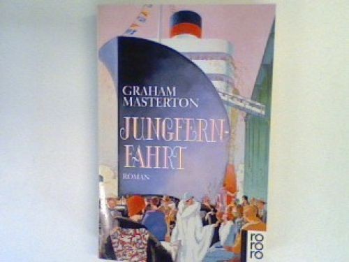 Jungfernfahrt roman - :,