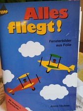 Alles fliegt! Fensterbilder