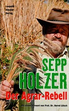 Der agrar rebell sepp - der, agrar-rebell