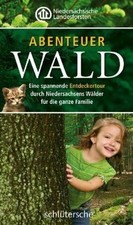Abenteuer Wald. Eine spannende Entdeckertour durch ... | Buch | Zustand sehr gut
