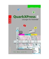 QuarkXPress 6: Lösungen für Anwender. Für Mac und PC, Kathrin Doute