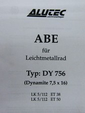 Original ABE für Alufelge Alutec Dynamite DY756 KBA 47186 TÜV Gutachten