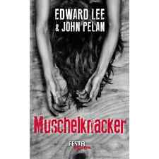 Muschelknacker - Edward Lee