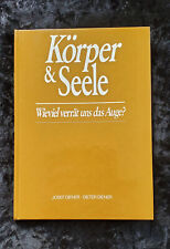 Irisdiagnostik-Körper und Seele- Wieviel verrät das Auge  J. u.D. Diener   1995