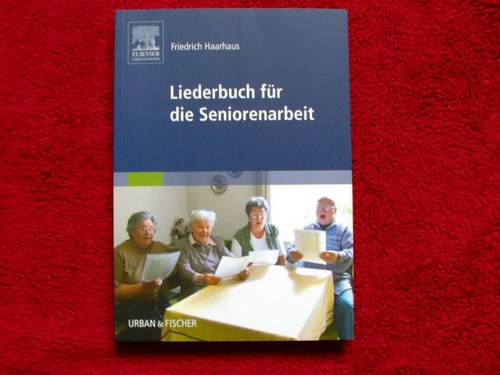Liederbuch für seniorenarbeit - liederbuch,