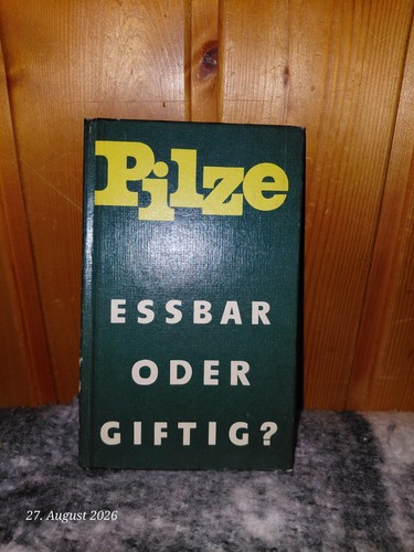 Pilzbuch pilze essbar oder - pilzbuch,