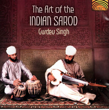 THE ART OF THE INDIAN SAROD Gurdev Singh | sehr gut (Cr6713)