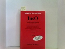 Insolvenzordnung: mit EinführungsG, VerbraucherinsolvenzvordruckVO, Internet- Be