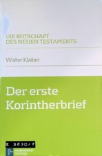 Der erste Korintherbrief. Die