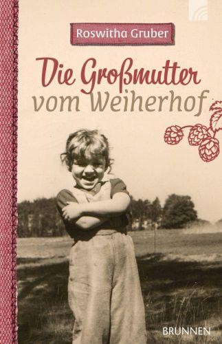 Die großmutter vom weiherhof - vom,