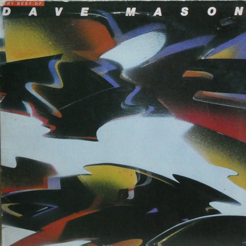 Dave mason very best of - mason,