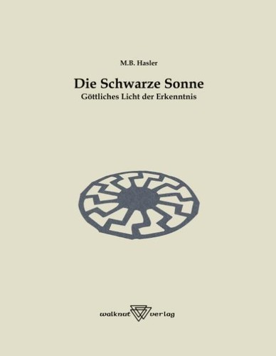 Die schwarze sonne - schwarze,
