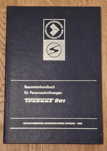 Trabant 601 reparaturhandbuch - 601,