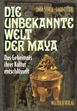 Die unbekannte Welt der Maya -