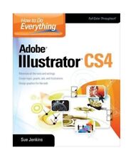 How to Do Everything Adobe Illustrator CS4, Sue Jenkins