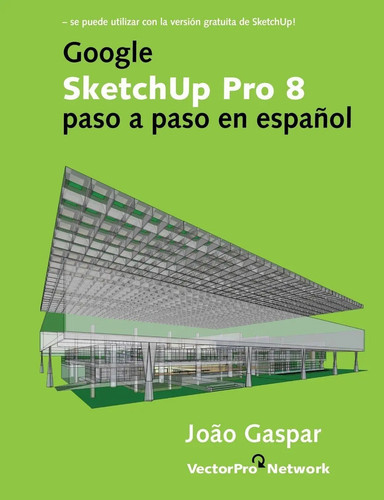 Google sketchup pro paso a - google,