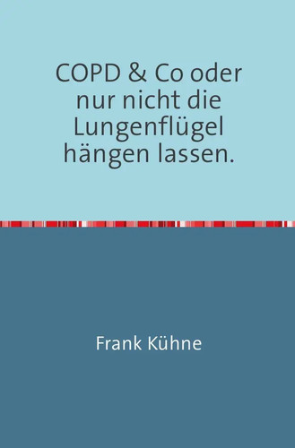 Copd oder nur nicht - oder,