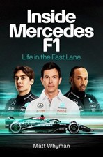 Inside Mercedes F1 : A Year in