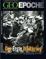 GEO Epoche Der erste Weltkrieg