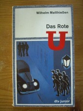 # DAS ROTE U WILHELM MATTHIEßEN DETEKTIV